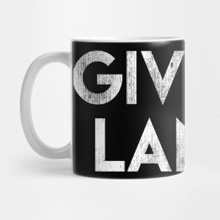 Give Me Lane 8 Mug